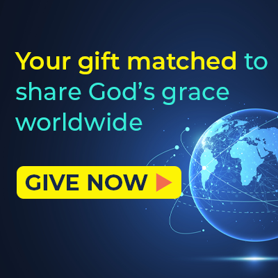 Thank you for helping share the life-changing message of God’s grace!
