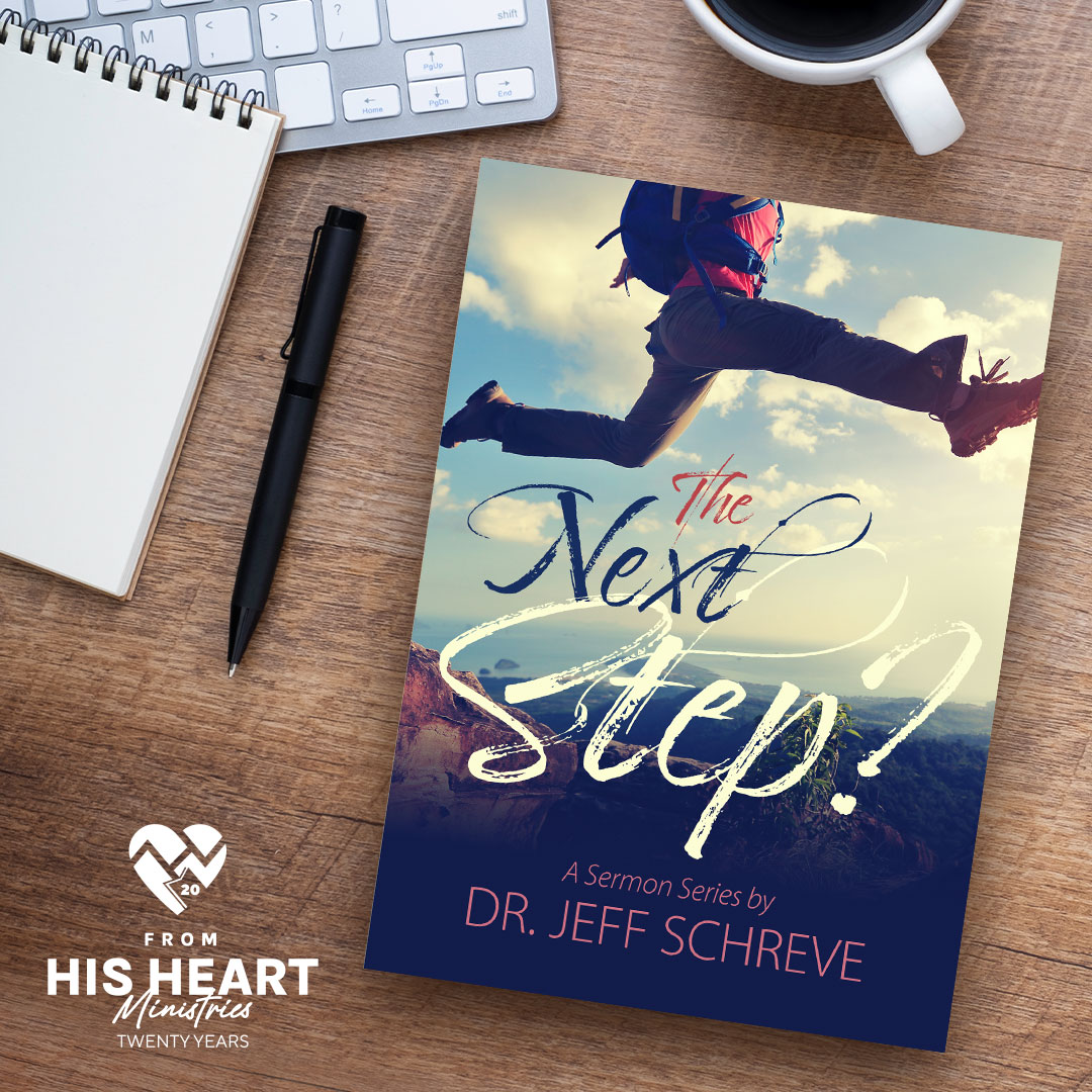 Take your next step in God’s plan for you!