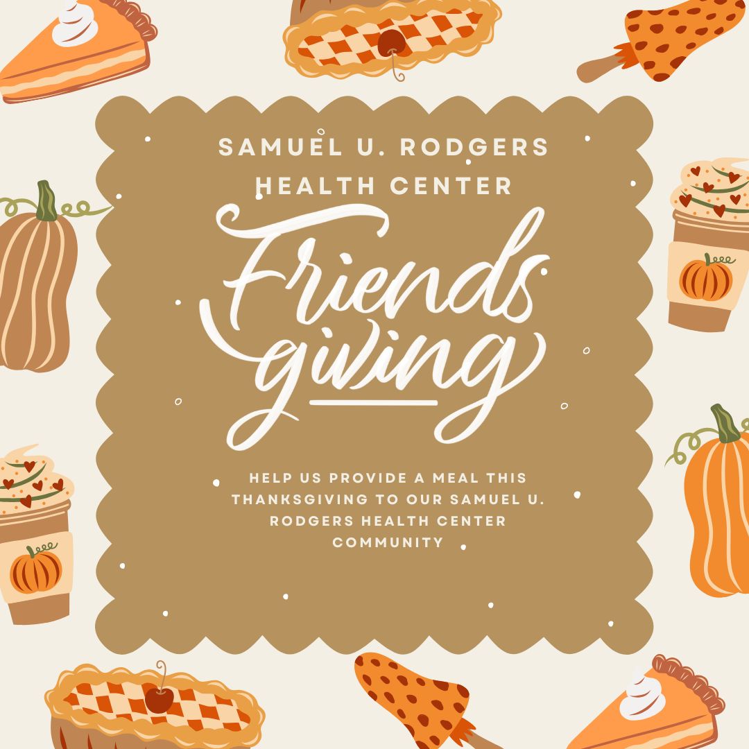 Samuel U. Rodgers Health Center Friendsgiving 2025