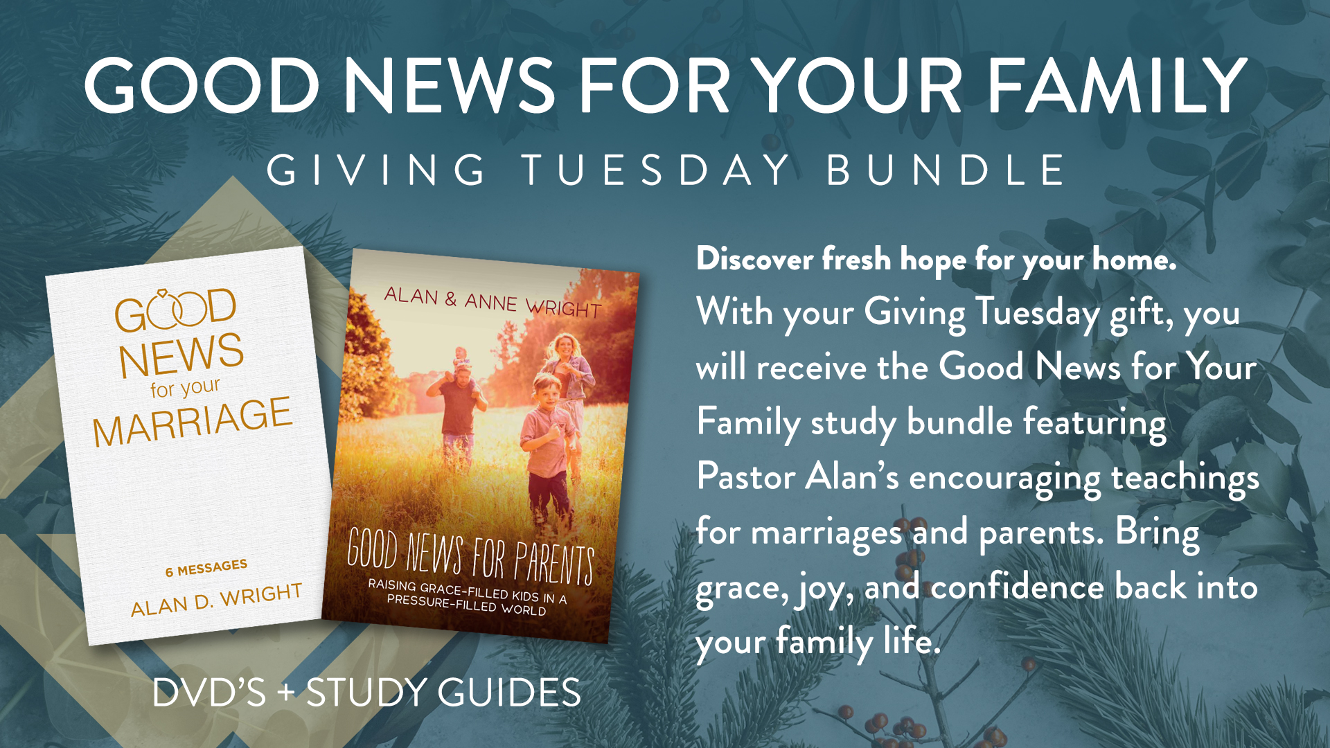 Bring Good News to Your Family This Giving Tuesday