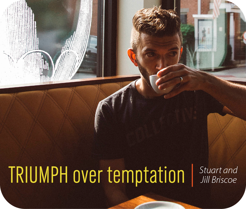 Find strength to conquer temptation